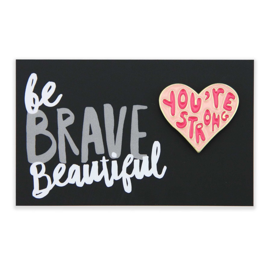 Accessories Accessories | Lovely Pins! Be Brave Beautiful - 'You'Re Strong' Enamel Badge Pin - (10921)