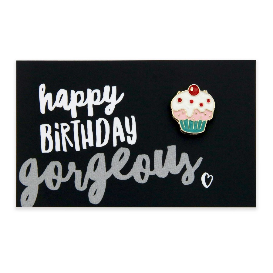 Accessories Accessories | Lovely Pins! Happy Birthday Gorgeous - Cupcake Enamel Badge Pin - (11813)